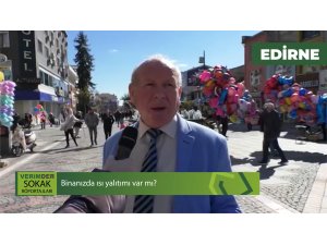 VERİMDER SOKAK RÖPORTAJLARI EDİRNE